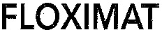 FLOXIMAT