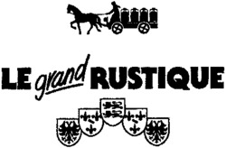 LE grand RUSTIQUE