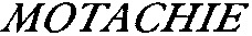 MOTACHIE