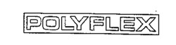 POLYFLEX