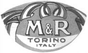 M & R TORINO ITALY