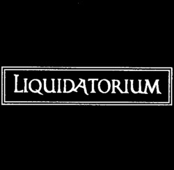 LIQUIDATORIUM