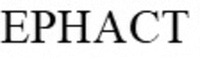 EPHACT