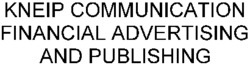 KNEIP COMMUNICATION FINANCIAL ADVERTISING AND PUBLISHING