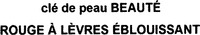 clé de peau BEAUTÉ ROUGE À LÈVRES ÉBLOUISSANT