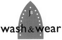 JB wash & wear