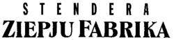 STENDERA ZIEPJU FABRIKA
