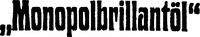 Monopolbrillantöl