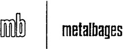 mb metalbages