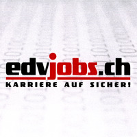 edvjobs.ch KARRIERE AUF SICHER!