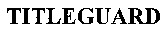 TITLEGUARD