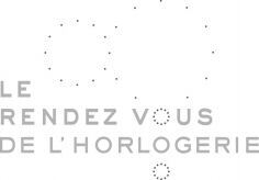 LE RENDEZ VOUS DE L'HORLOGERIE