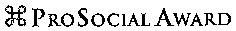 PROSOCIAL AWARD
