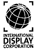 INTERNATIONAL DISPLAY CORPORATION