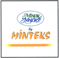 MINOR & MAJÖR by MINTEKS