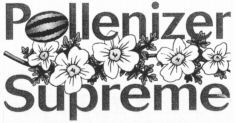 Pollenizer Supreme