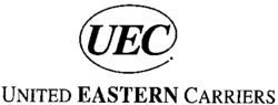 UEC UNITED EASTERN CARRIERS