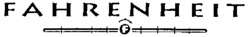 F FAHRENHEIT