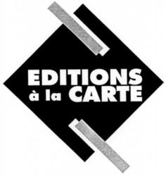 EDITIONS à la CARTE