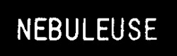 NEBULEUSE