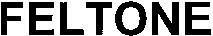 FELTONE