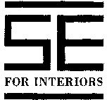 SE FOR INTERIORS